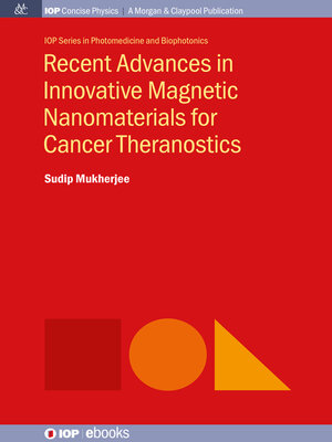 cover image of Recent Advances in Innovative Magnetic Nanomaterials for Cancer Theranostics